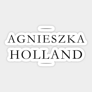 Agnieszka Holland Sticker